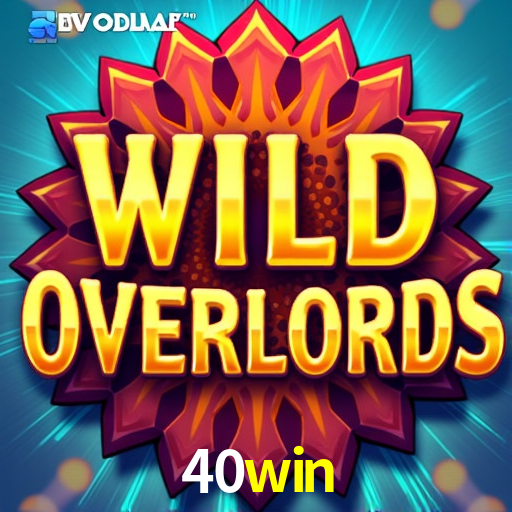40win bet